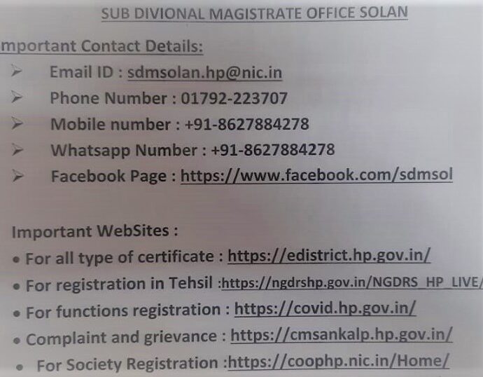 You will no longer have to go to the government office for certificate or permission. Work will be online: SDM Solan