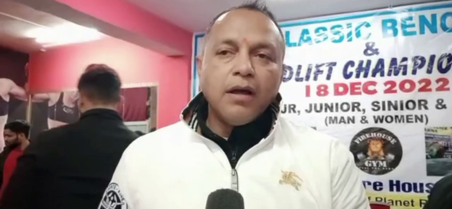 Two day state level deadlift and bench press competition will end today: Manoj Gupta